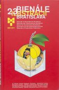 „23 Biennial of Illustration. Bratislava” collective illustration exhibition catalogue