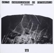 „23 Photographs” Anita Andrzejewska – individual exhibition catalogue