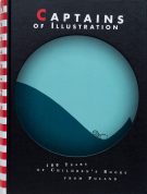 “Captains of Illustration. 100 Years of Children’s Books from Poland”